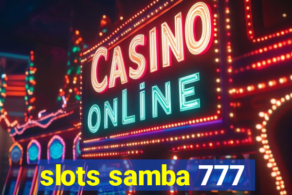 slots samba 777